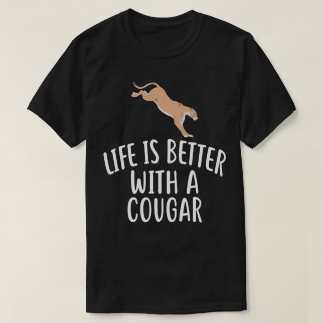 Livet är bättre med en COUGAR-funny KUGARS  T Shirt (Design framsida)