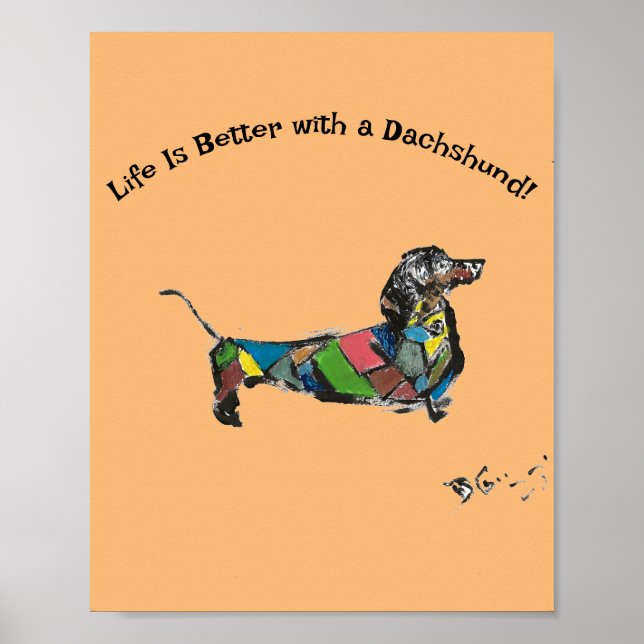 Livet är bättre med en Dachshund-Poster Poster (Framsidan)