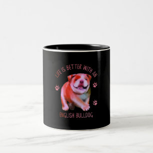 Livet är bättre med en engelsk bulldog-unge Två-Tonad mugg