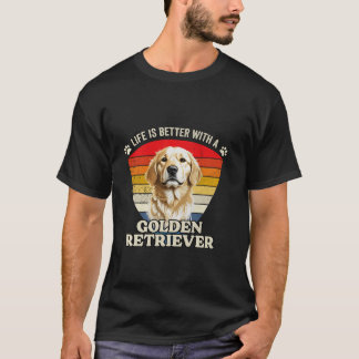 Livet är bättre med en gyllene Hund Retro S T Shirt