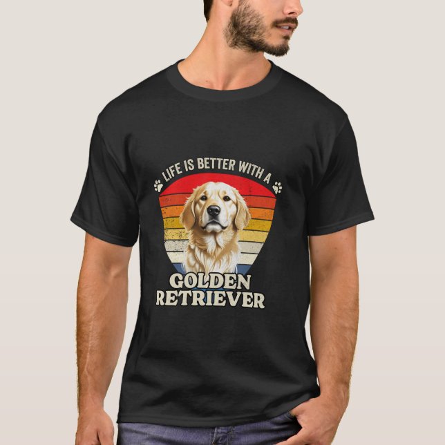 Livet är bättre med en gyllene Hund Retro S T Shirt (Framsida)