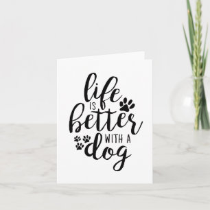 Livet är bättre med en Hund Hund-offerter Kort