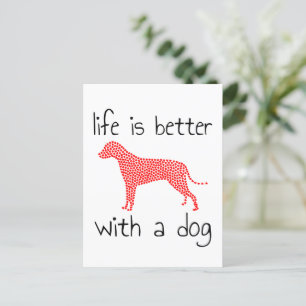 Livet är bättre med en hund - Hundälskare     Meddelande Vykort