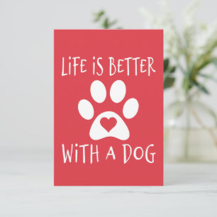 Livet är bättre med en Hund - Hundälskare Tack Kort