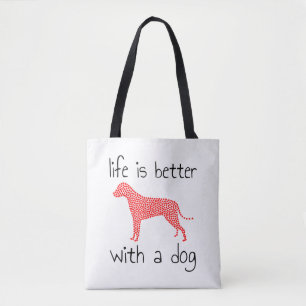 Livet är bättre med en Hund - Hundälskare Tygkasse