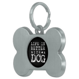 Livet är bättre med en hund ID-bricka husdjur