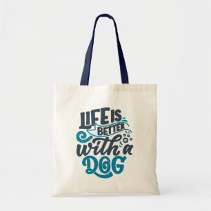 Livet är bättre med en Hund Tote Bag Tygkasse