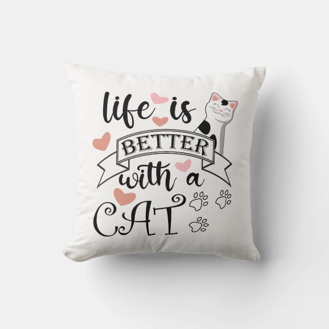 Livet är bättre med en katt citat slogan kudde (Framsida)