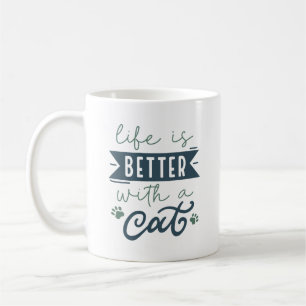 Livet är bättre med en katt kaffemugg