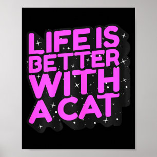 Livet är bättre med en katt - söt kattmamma poster