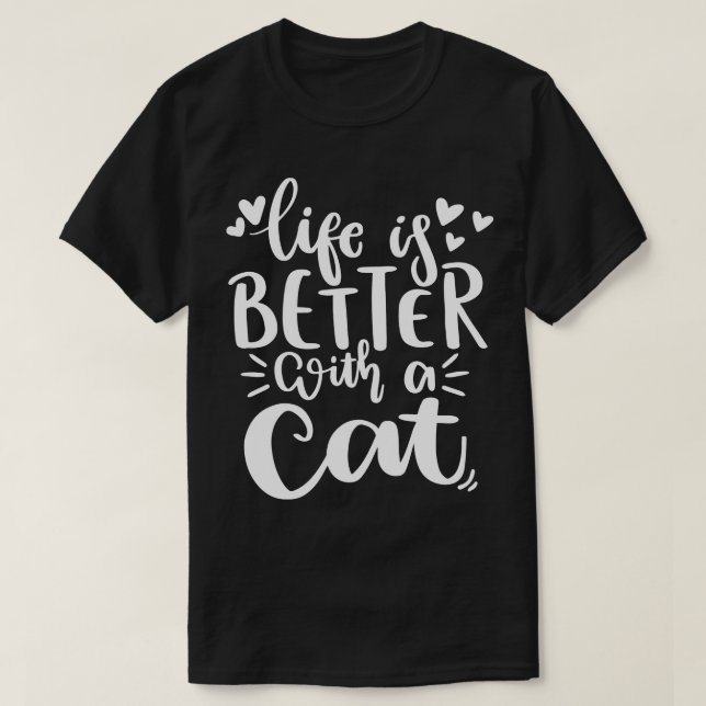 Livet är bättre med en kattlej med en lökcitat 1 t shirt (Design framsida)