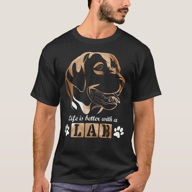 Livet är bättre med en labrador t shirt (Framsida)