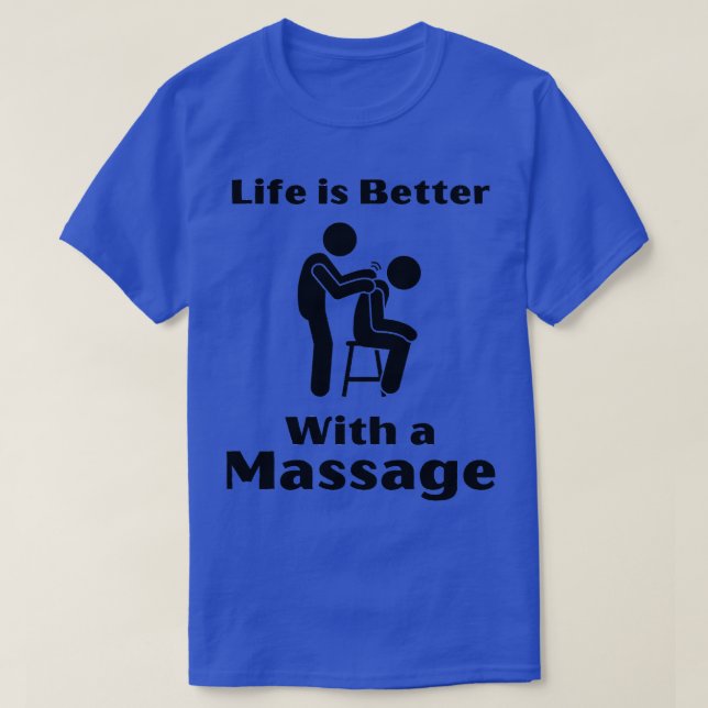 Livet är bättre med en massageskam för massa t shirt (Design framsida)