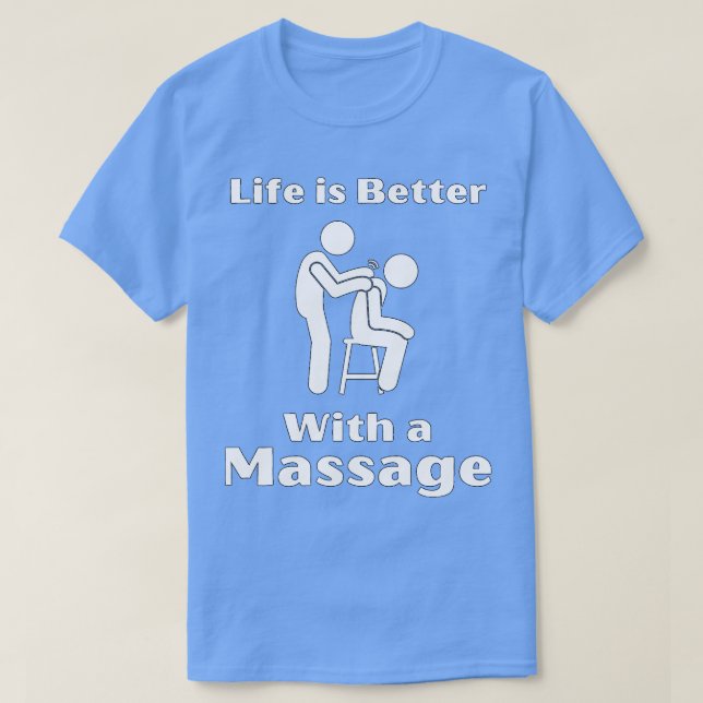 Livet är bättre med en massageskam för massa t shirt (Design framsida)
