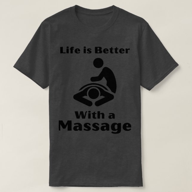 Livet är bättre med en massageskam för massa t shirt (Design framsida)