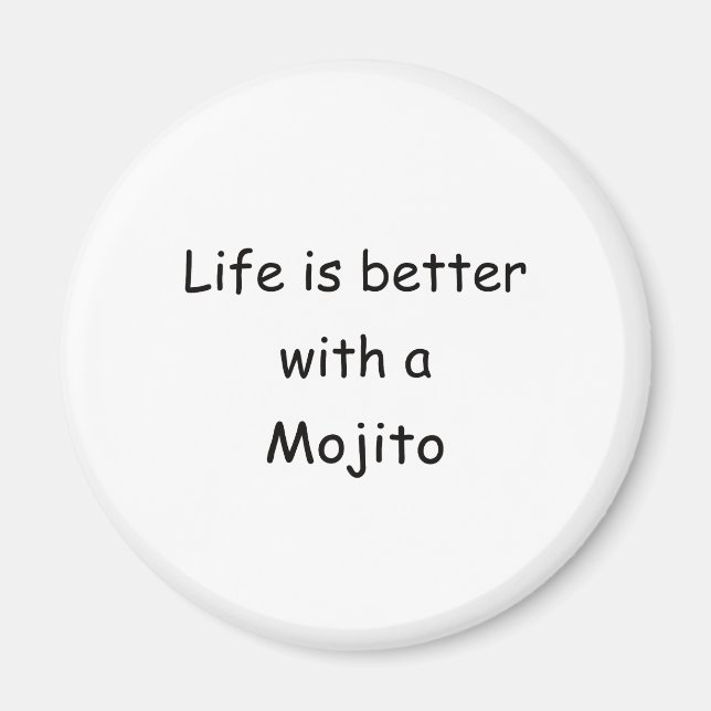 Livet är bättre med en mojito magnet (Framsidan)
