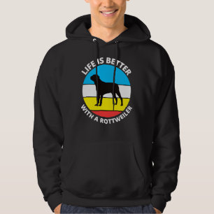 Livet är bättre med en Rottweiler 34 Hoodie