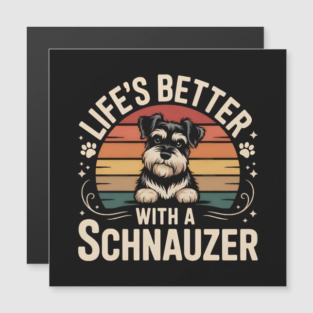 Livet är bättre med en Schnauzer (Fram/baksida)