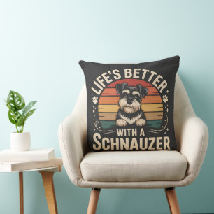 Livet är bättre med en Schnauzer Kudde