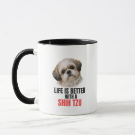 Livet är bättre med en Shih Tzu kaffemugg