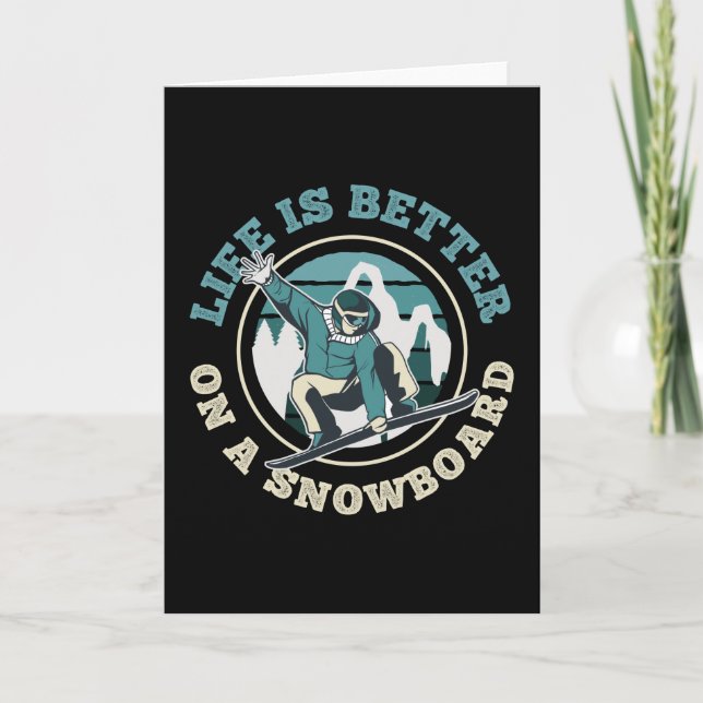 Livet är bättre med en Snowboard-slapp. Kort (Framsida)