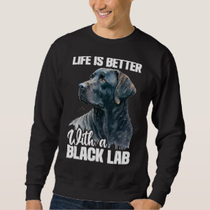 Livet är bättre med en Svart lab valp - Hundägare Lång Ärmad Tröja