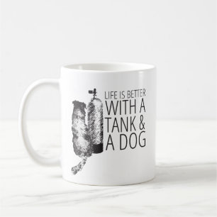 Livet är bättre med en Tank och en Hund Mugg
