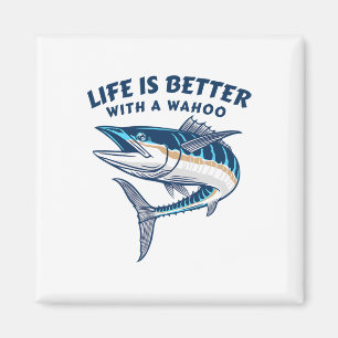 Livet är bättre med en Wahoo rolig saltvattenfisk Magnet
