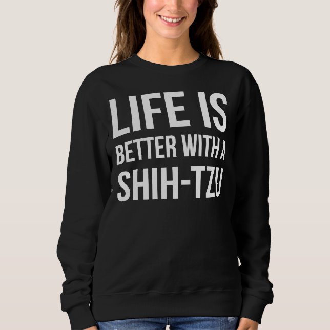 Livet är bättre med ett Shih Tzu Hund aveln Tee (Framsida)