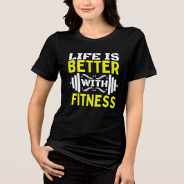 livet är bättre med fitness t shirt