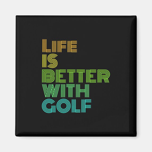 Livet är bättre med Golf Magnet (Framsidan)