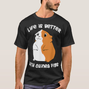 Livet är bättre med Guinea Kärlek Guinea Grisar Gr T Shirt