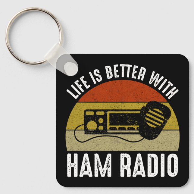 Livet är bättre med Ham Radio Nyckelring (Framsida)