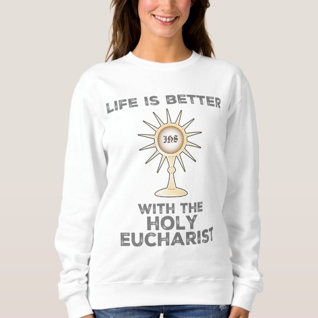 Livet är bättre med Heligan Eucharist T Shirt (Framsida)