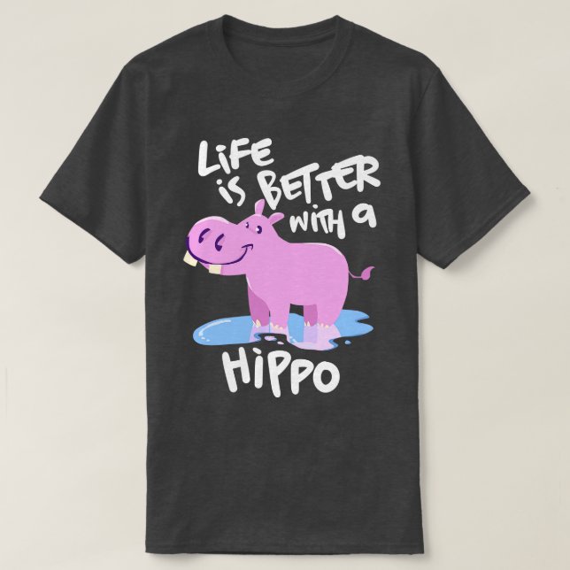 Livet är bättre med Hippo T Shirt (Design framsida)