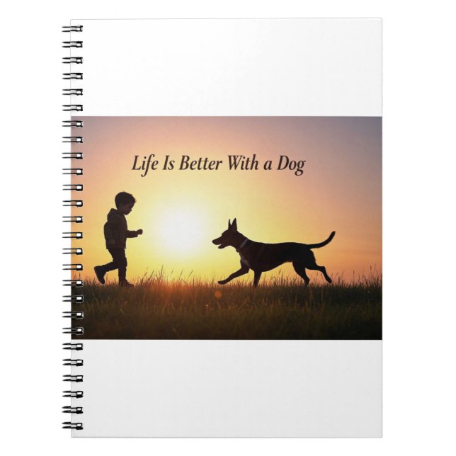 Livet är bättre med Hund, pojke och solljus Anteckningsbok (Framsidan)