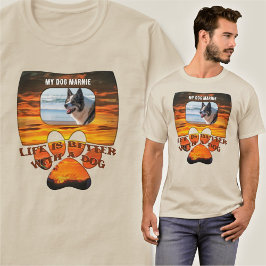 Livet är bättre med Hund Sunset 2584 T Shirt