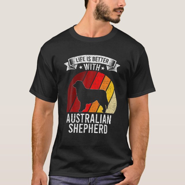 Livet är bättre med Hundälskarna i Australian shep T Shirt (Framsida)
