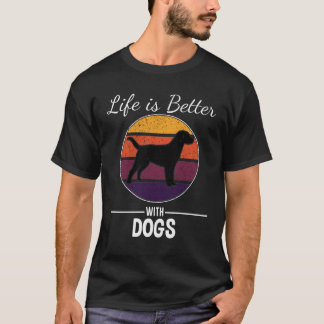 Livet är bättre med Hundar för Hund Hund Pappa T Shirt