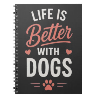 Livet är bättre med hundar Hundälskare typografi Anteckningsbok