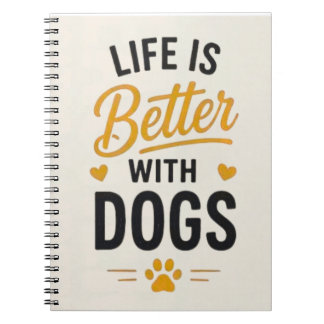 Livet är bättre med hundar Hundälskare typografi Anteckningsbok