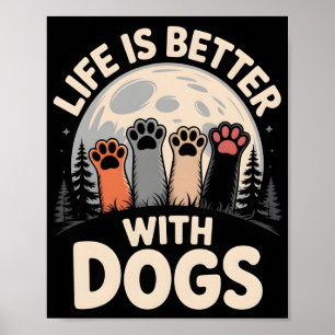 Livet Är Bättre Med Hundar Poster