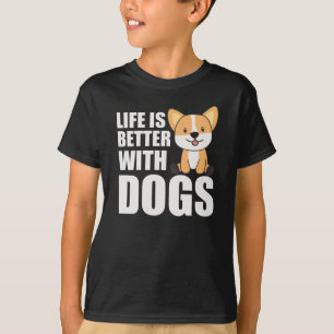 Livet är bättre med Hundar Sweet Corgi Hund Rosa T Shirt