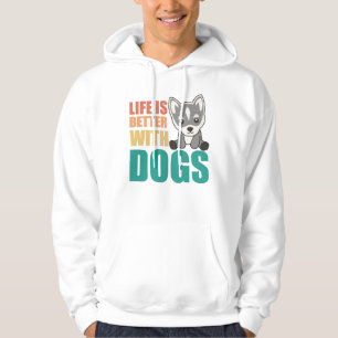 Livet är bättre med Hundar Sweet Husky Hund Brown Hoodie