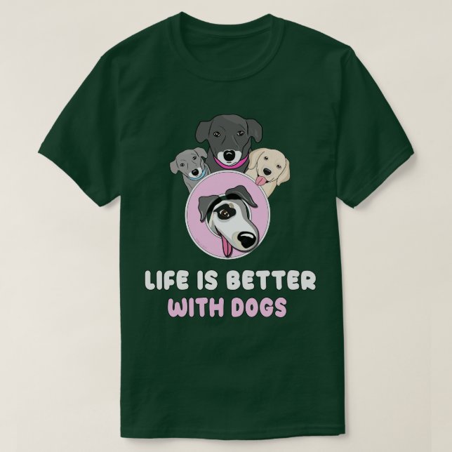 Livet är bättre med hundar t shirt (Design framsida)