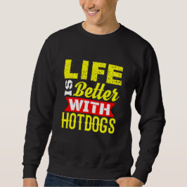 Livet är bättre med hundhundar lång ärmad tröja