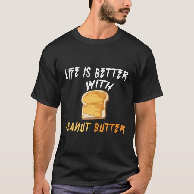 Livet är bättre med jordnötssmör, sandwich-dagen t shirt (Framsida)