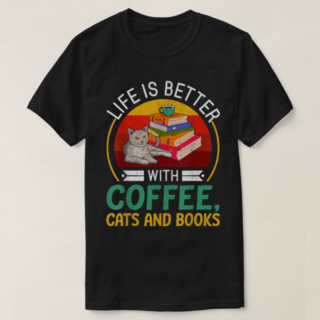 Livet är bättre med kaffe och Bokar T Shirt (Design framsida)