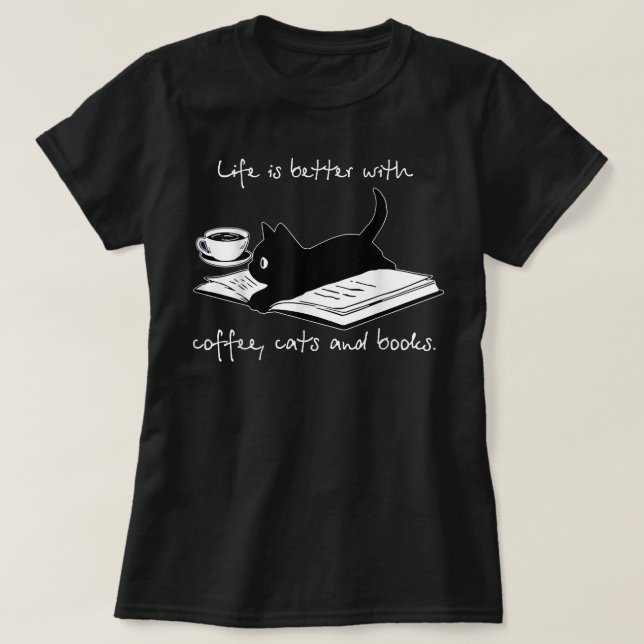 Livet är bättre med kaffe och Bokar T Shirt (Design framsida)