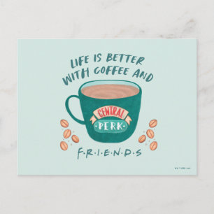 Livet är bättre med kaffe och FRIENDS™ Vykort